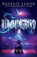 Natalie Lloyd: Hummingbird (2022, Scholastic, Incorporated)