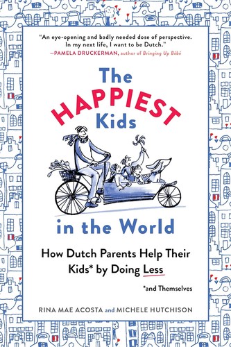Michele Hutchison, Rina Mae Acosta: Happiest Kids in the World (2017, Transworld Publishers Limited)