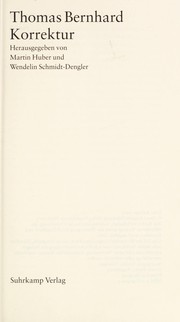 Thomas Bernhard: Korrektur (German language, 2005, Suhrkamp)