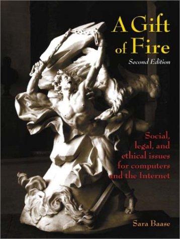 Sara Baase: A gift of fire (2003, Pearson Education)