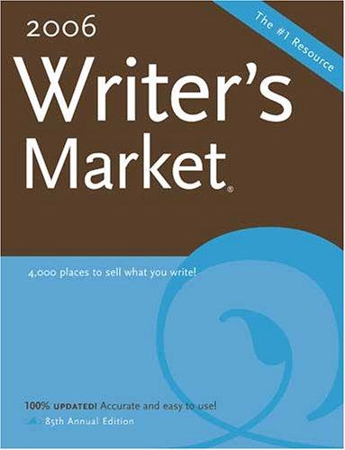 Kathryn Struckel Brogan, Robert Lee Brewer, Joanna Masterson: 2006 Writers Market (Writer's Market) (Paperback, 2005, Writer's Digest Books)