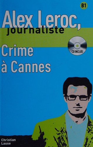 Christian Lause: Crime a Cannes (B1). Lecture + CD (2015, Oxford University Press, Difusion)