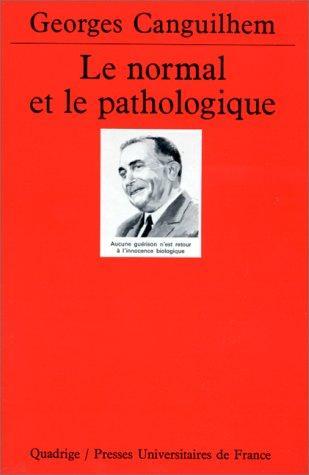 Georges Canguilhem: Le normal et le pathologique (French language, 1991)