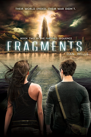 Dan Wells: Fragments (Hardcover, 2013, Harper Collins)