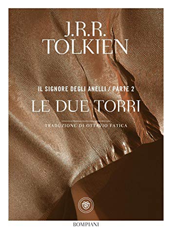 J. R. R. Tolkien: Il Signore degli anelli vol.2. Le due torri. (Hardcover, Italian language, 2020)