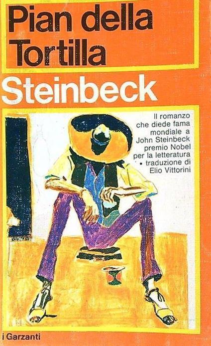 John Steinbeck: Pian della Tortilla (Italian language)