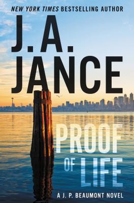 J. A. Jance: Proof of Life (2017, HarperCollins Publishers)