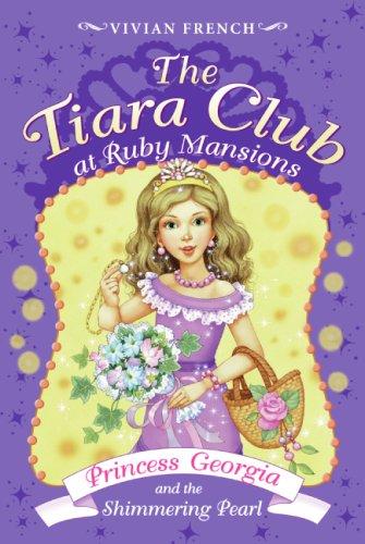 Vivian French: The Tiara Club at Ruby Mansions 3 (Paperback, 2008, HarperTrophy)