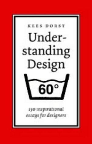Kees Dorst: Understanding design (Hardcover, 2003, BIS)