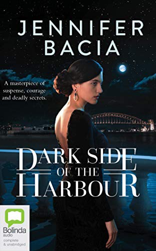 Caroline Lee, Jennifer Bacia: Dark Side of the Harbour (AudiobookFormat, Bolinda Audio)