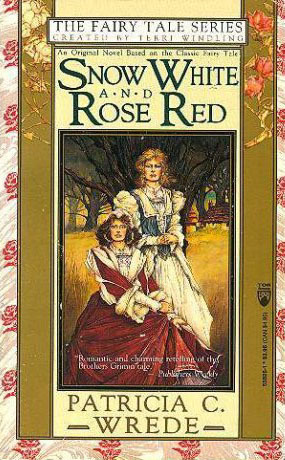 Patricia C. Wrede: Snow White And Rose Red (Paperback, 1993, Tor Books)