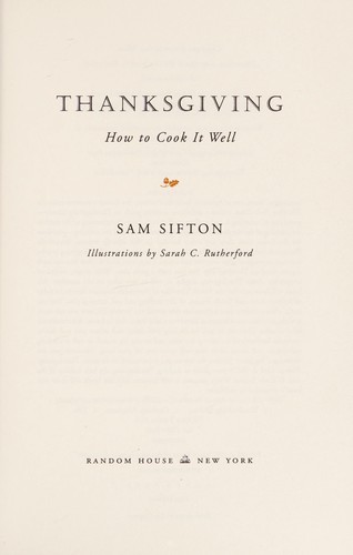 Sam Sifton: Thanksgiving (2012, Random House)