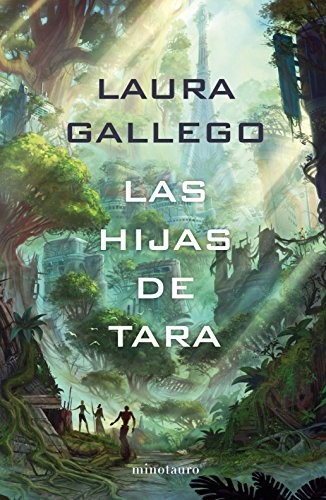 Laura Gallego García: Las Hijas de Tara (Paperback, Minotauro, MINOTAURO)