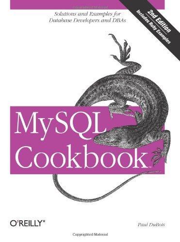 Paul DuBois, Paul DuBois: MySQL Cookbook (2007, O'Reilly Media, Inc.)