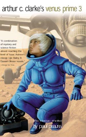 Arthur C. Clarke, Paul Preuss: Arthur C. Clarke's Venus Prime 3 (Paperback, 2000, I Books)