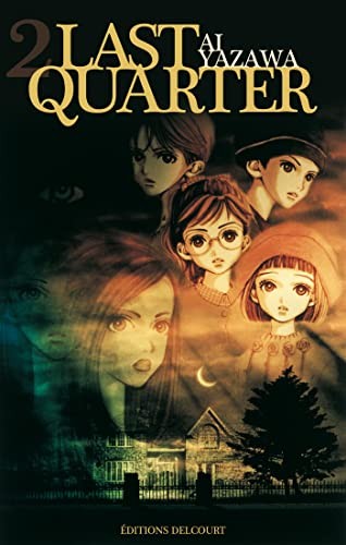 YAZAWA-A: Last Quarter T02 (Paperback, DELCOURT)