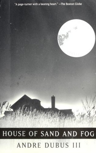 Andre Dubus III: House of sand and fog (2000, Vintage Contemporaries)