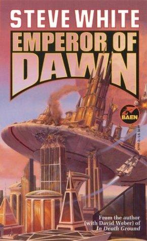 Steve White: Emperor of Dawn (Paperback, 1999, Baen)