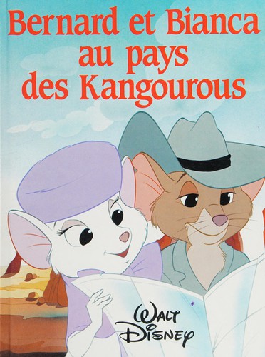 Walt Disney: Bernard et Bianca au pays des kangourous (French language, 1991, France Loisirs)