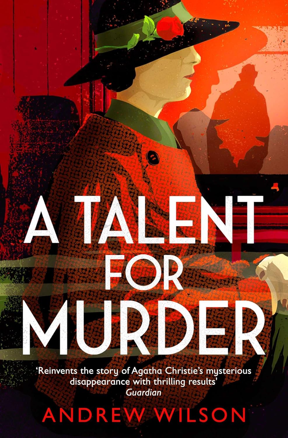Andrew Wilson: A Talent for Murder (2017, Simon & Schuster, Limited)