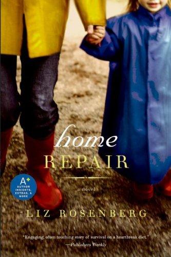 Liz Rosenberg: Home repair (2009, Avon A)