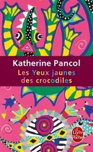 Katherine Pancol: Les Yeux jaunes des crocodiles (French language, 2007)