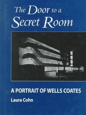 Laura Cohn: The Door to a Secret Room (Hardcover, Ashgate Publishing)