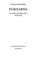 Ivar Lo-Johansson: Furstarna. (Swedish language, 1974, Bonnier)