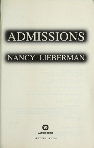 Nancy Lieberman: Admissions (2005, Warner, Melia [distributor])