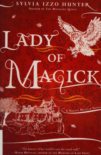 Sylvia Izzo Hunter: Lady of magick (2015)