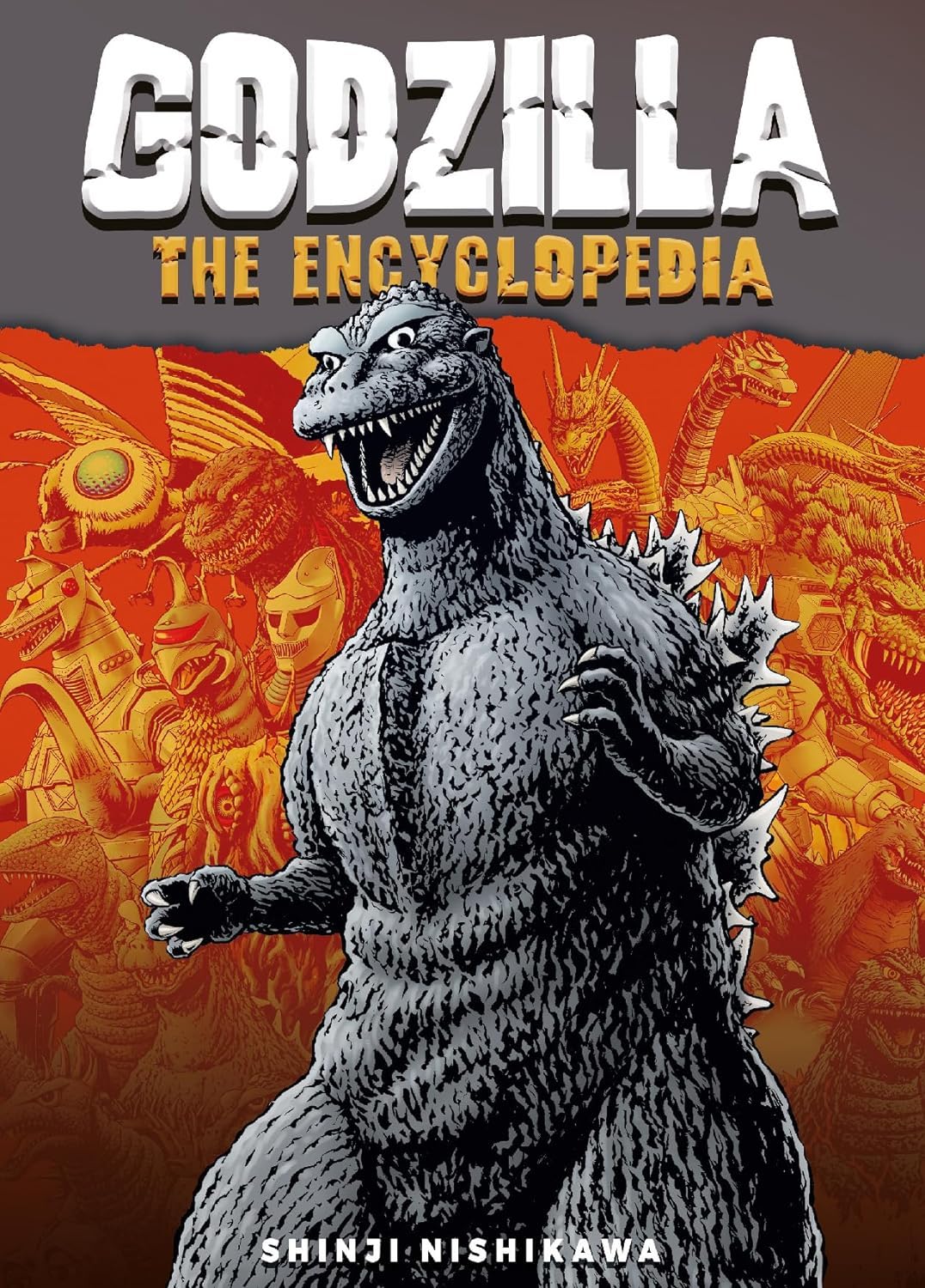 Nishikawa, Shinji, Nishikawa, Shinji: Godzilla: The Encyclopedia (Paperback, Titan Books)