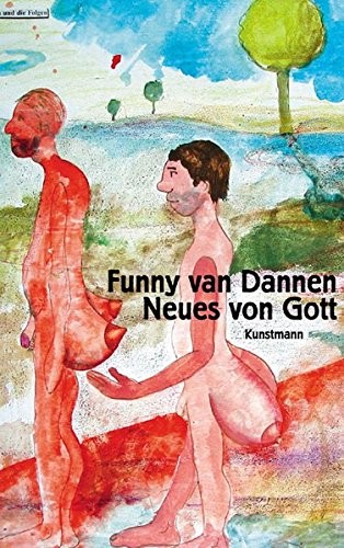 Funny van Dannen: Neues von Gott (2004, Kunstmann Antje GmbH)
