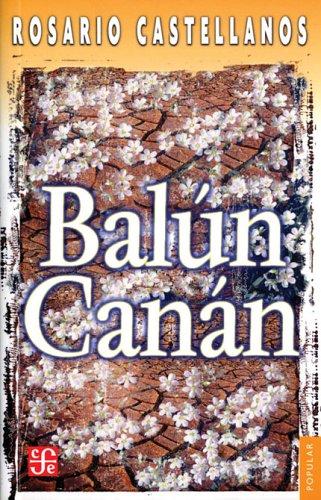 Rosario Castellanos, Rosario Castellanos: Balún Canán (Paperback, Spanish language, 2003, Fondo de Cultura Economica USA)