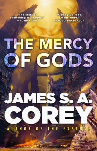 James S.A. Corey: The Mercy of Gods (Paperback, Orbit)