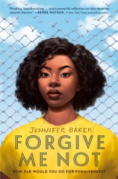 Jennifer Baker: Forgive Me Not (2022, Penguin Young Readers Group)
