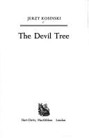 Jerzy Kosinski: The devil tree (1973, Hart-Davis McGibbon)