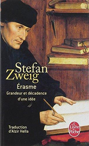 Stefan Zweig: Érasme, Grandeur et décadence d'une idée (French language, 1996)