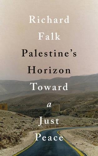 Richard Falk: Palestine's Horizon (Hardcover, 2017, Pluto Press)