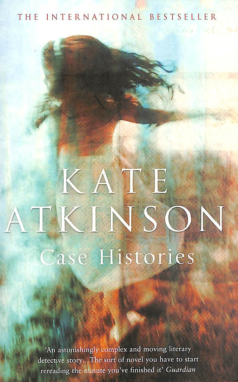 Kate Atkinson: Case Histories (Paperback, 2005, Black Swan)