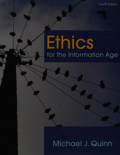 Michael J. Quinn: Ethics for the information age (2010, Prentice Hall)