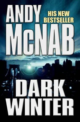 Andy McNab: Dark Winter (Bantam Press)
