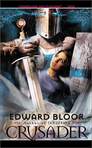 Edward Bloor: Crusader (Hardcover, 2001, Rebound by Sagebrush)