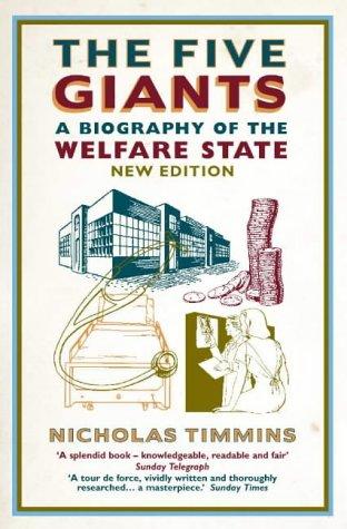 Nicholas Timmins: The Five Giants (Paperback, 2001, HarperCollins Publishers Ltd)