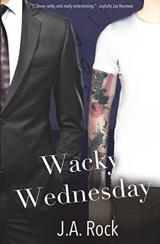 J.A. Rock: Wacky Wednesday (Paperback, CreateSpace Independent Publishing Platform)