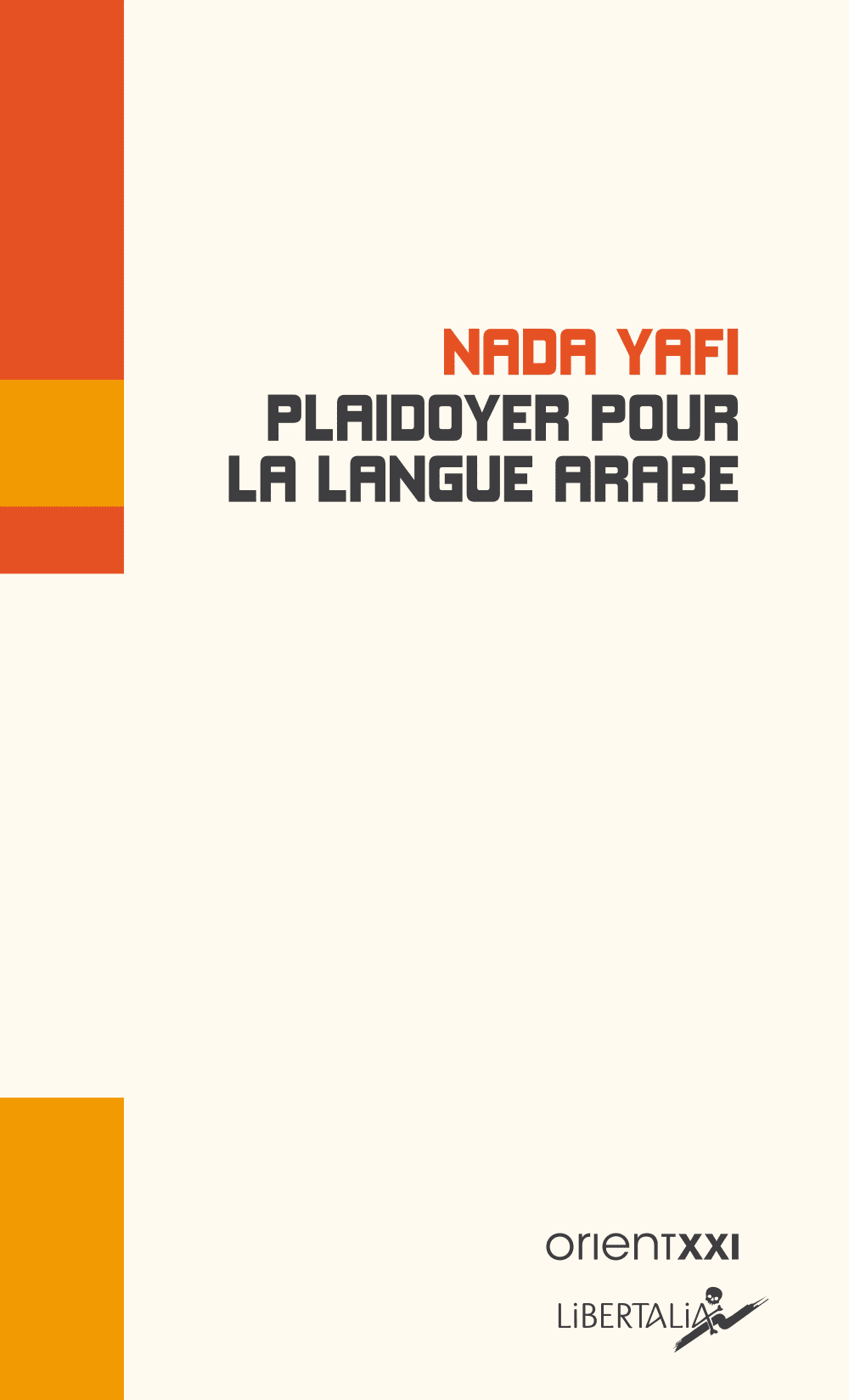 Nada Yafi: Plaidoyer pour la langue arabe (français language, Libertalia)