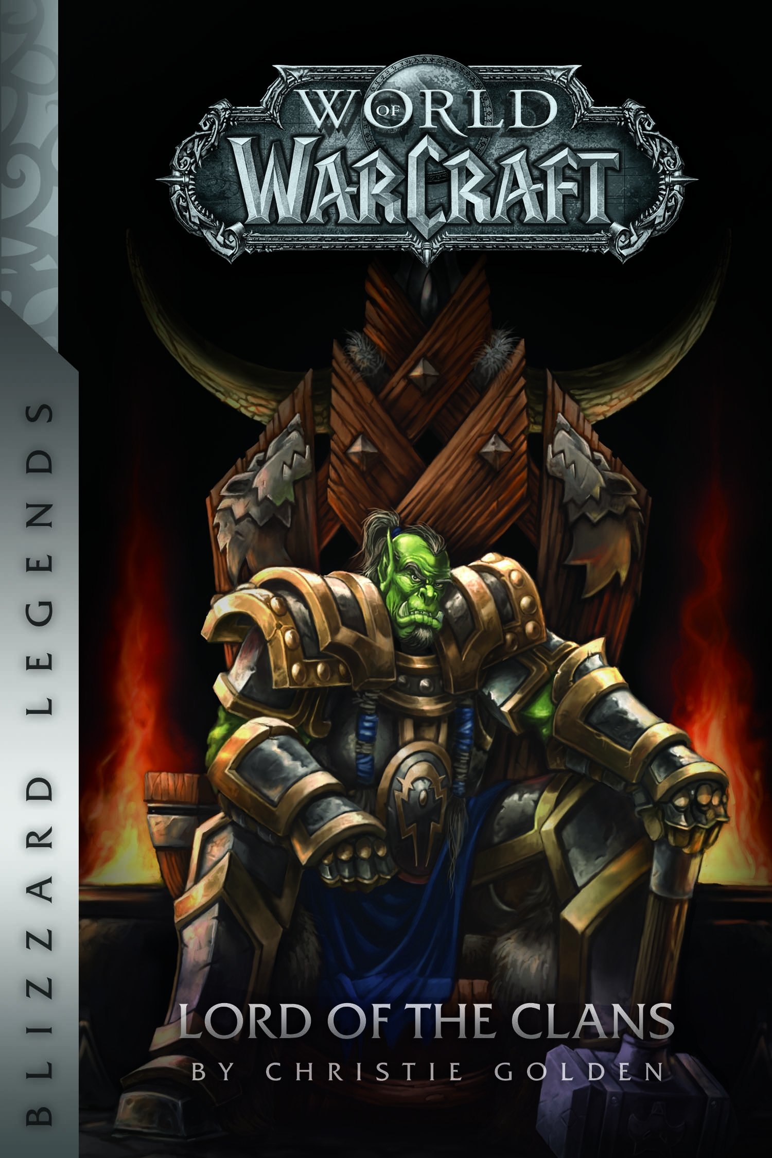 Christie Golden: Lord of the Clans (2015, Blizzard Publishing)
