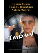 Lynette Eason, Lynn H. Blackburn, Natalie Walters: Targeted (2023, Cengage Gale)
