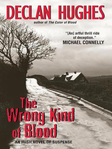 Declan Hughes: The Wrong Kind of Blood (EBook, 2008, HarperCollins)