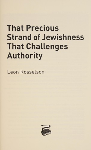 Leon Rosselson: That Precious Strand of Jewishness That Challenges Authority (2017, PM Press)