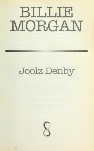 JOOLZ DENBY: BILLIE MORGAN. (Undetermined language, 2004, SERPENT'S TAIL)